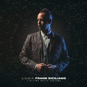 Frank Siciliano - L.U.N.A.