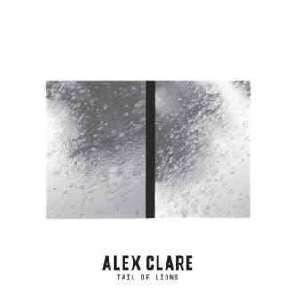 Alex Clare - Tail of Lions