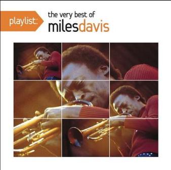 Miles Davis - Playlist: the Very Best of Miles Davis