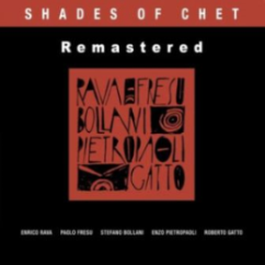 Enrico Rava / P. Fresu / S. Bollani - Shades of Chet